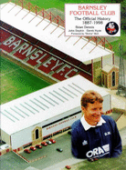 Barnsley F.C., 1887-1998: The Official History - Dennis, Brian, and etc., and et al