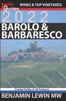 Barolo and Barbaresco - Lewin, Benjamin