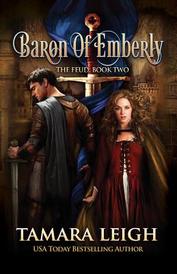 Baron of Emberly: Book Two - Leigh, Tamara