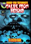 Baron Von Saturday's Tales From Beyond: The Atherton Manor - Machado, Ashley (Editor)