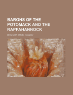 Barons of the Potomack and the Rappahannock