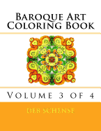 Baroque Art Coloring Book Volume 3 of 4