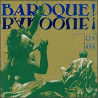 Baroque Baroque - American Brass Quintet; Arleen Augr (soprano); Celedonio Romero (guitar); David Britton (organ); Elmar Oliveira (violin);...