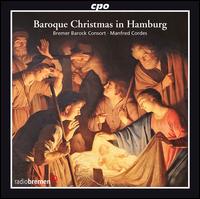 Baroque Christmas in Hamburg - Bremer Barock Consort; Manfred Cordes (conductor)