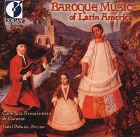 Baroque Music of Latin America - Camerata Renacentista de Caracas; Katherine A. Dory (bass)