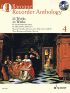 Baroque Recorder Anthology, Vol. 4: 23 Works for Alto Recorder and Piano with a CD of Performances and Backing Tracks
