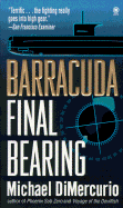 Barracuda, Final Bearing: 6