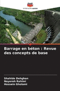 Barrage en b?ton: Revue des concepts de base