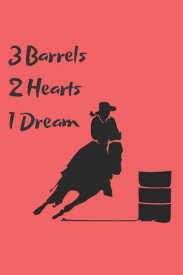 Barrel Racing 3 Barrels Blank Lined Journal Notebook: A Daily Diary, Composition or Log Book, Gift Idea for People Who Love Watching and Being a Barrel Racer!! - Publishing, Neaterstuff