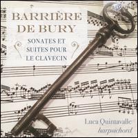 Barrire, De Bury: Sonates et Suites pour le Clavecin - Luca Quintavalle (harpsichord)