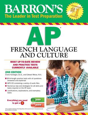 Barron's AP French Language and Culture with MP3 CD - Kurbegov, Eliane, and Weiss, Edward