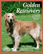 Barron's Complete Pet Owner's Manual: Golden Retrievers