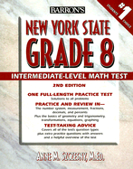 Barron's New York State Grade 8 Intermediate-Level Math Test