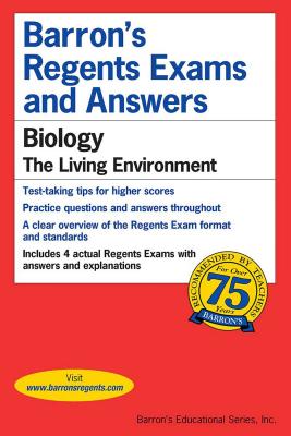Barron's Regents Exams and Answers: Biology--The Living Environment - Hunter, G Scott