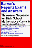 Barron's Regents Exams and Answers: Sequential Math Course II - Leff, Lawrence S, and Bock, David, and Schlumpf, Lester W
