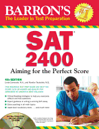 Barron's SAT 2400: Aiming for the Perfect Score