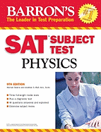 Barron's SAT Subject Test in Physics - Gewirtz, Herman, and Wolf, Jonathan S