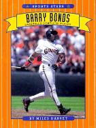 Barry Bonds: Baseball's Complete Player - Harvey, Miles