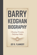 Barry Keoghan Biography: Chasing Dreams, Defying Odds