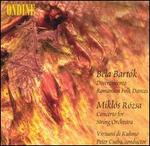 Bartk: Divertimento; Romanian Folk Dances; Rzsa: Concerto for String Orchestra