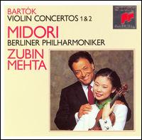 Bartk: Violin Concertos Nos. 1 & 2 - Midori (violin); Zubin Mehta (conductor)