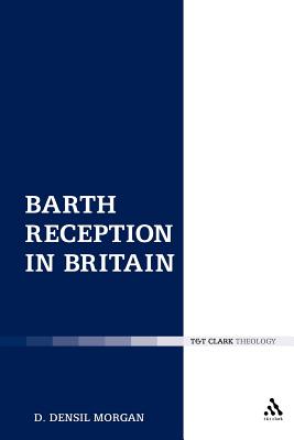 Barth Reception in Britain - Morgan, D. Densil, Prof.