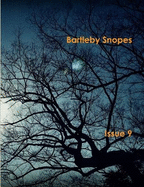 Bartleby Snopes Issue 9