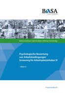 Basa: Psychologische Bewertung von Arbeitsbedingungen - Screening f?r Arbeitsplatzinhaber III