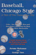 Baseball, Chicago Style