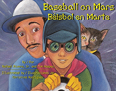 Baseball on Mars/Beisbol En Marte