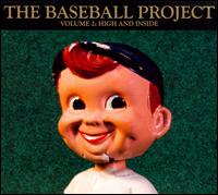 Baseball Project, Vol. 2: High and Inside - The Baseball Project