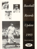 Baseball Records Update 1993 - Spatz, Lyle (Editor)