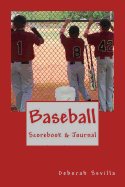 Baseball Scorebook & Journal - Sevilla, Deborah