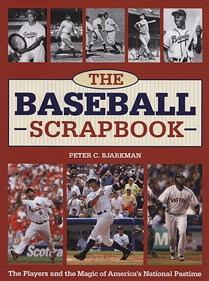Baseball Scrapbook - Bjarkman, Peter