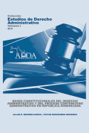 Bases Constitucionales del Derecho Administrativo y del Proceso Contencioso Administrativo En Republica Dominicana