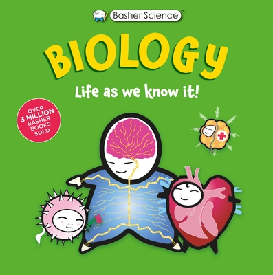 Basher Science: Biology: Life as We Know It - Green, Dan