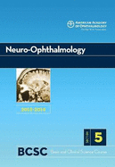 Basic and Clinical Science Course, Section 5: Neuro-Ophthalmology 2013-2014 - Foroozan, Rod, MD