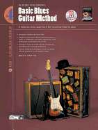 Basic Blues Guitar Method, Bk 4: A Step-By-Step Approach for Learning How to Play