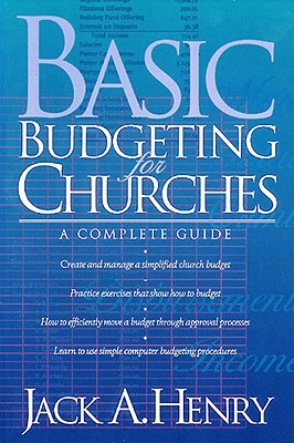 Basic Budgeting for Churches: A Complete Guide - Henry, Jack A