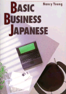 Basic Business Japanese: Textbook
