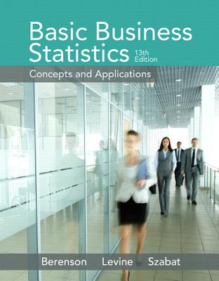 Basic Business Statistics - Berenson, Mark, and Levine, David, and Szabat, Kathryn