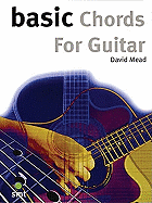 Basic Chords for Guitar - Mead, David, LLM