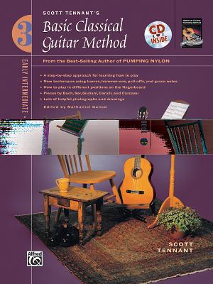 Basic Classical Guitar Method, Bk 3: From the Best-Selling Author of Pumping Nylon, Book & CD - Tennant, Scott