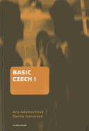 Basic Czech I: Third Revised and Updated Edition