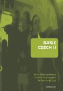 Basic Czech II: Third Revised and Updated Edition