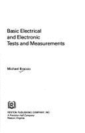 Basic Electrical and Electronic Tests and Measurements - Braccio, M., and Middleton, Robert Gordon