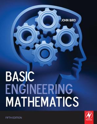 Basic Engineering Mathematics - Bird, John, BSC, Ceng