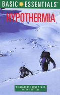 Basic Essentials Hypothermia, 2nd