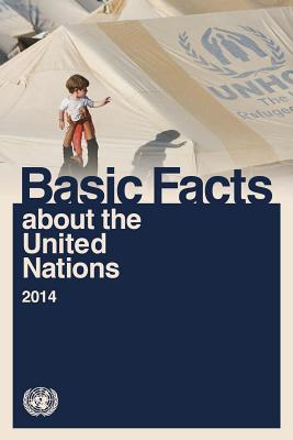 Basic Facts about the United Nations 2014 - United Nations