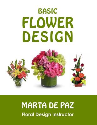 Basic Flower Design - de Paz, Marta